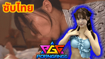 หนังเอวีญี่ปุ่นซับไทย IPZZ-917 Mitsuri Nagahama สาวนมใหญ่หีเนียนเงี่ยนไม่ไหวแอบลักหลับหนุ่มชักว่าว ก่อนโดนขึ้นคร่อมขย่มโยกเย็ดบดควยน้ำแตกคารูหีไหลเยิ้มควย